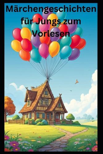 Märchengeschichten für Jungs zum Vorlesen