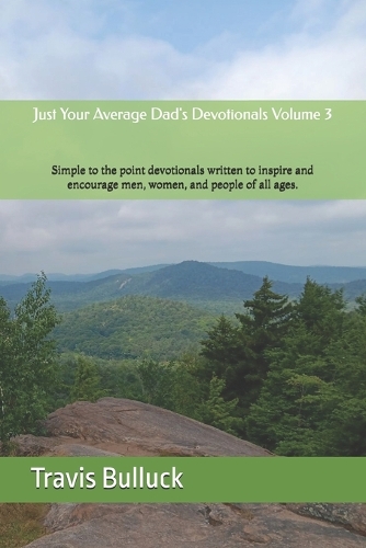 Just Your Average Dad's Devotionals Volume 3