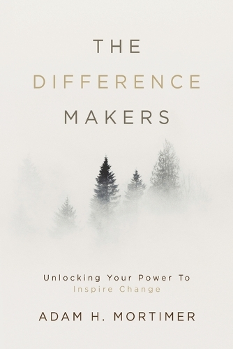 The Difference Makers