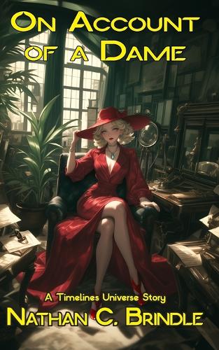 On Account of a Dame