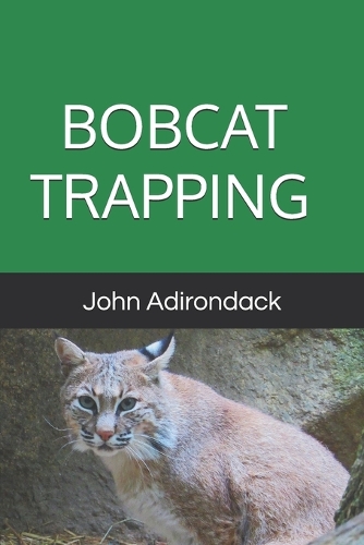 Bobcat Trapping