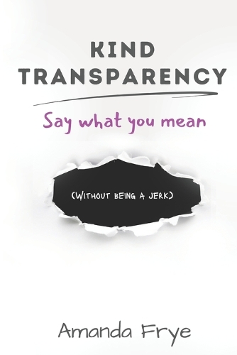 Kind Transparency