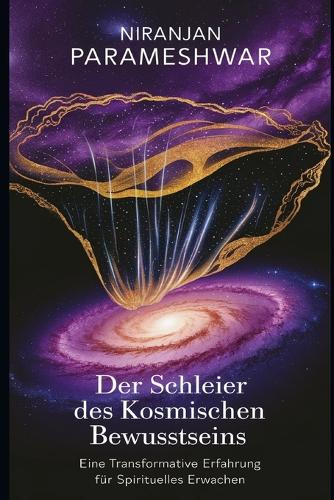 Der Schleier des Kosmischen Bewusstseins