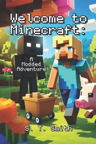 Welcome To Minecraft
