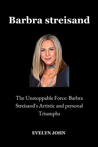 Barbra Streisand