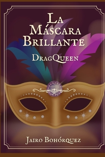 La Máscara Brillante