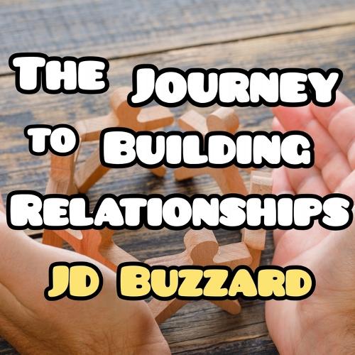 The Journey to Building Relationships