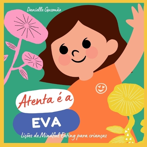Atenta é a Eva