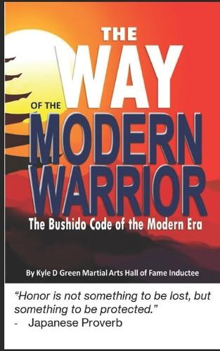 The Way of the Modern Warrior