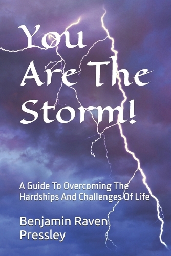 You Are The Storm!