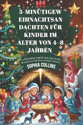 5-Minütige Weihnachtsandachten Für Kinder Im Alter Von 4-8 Jahren