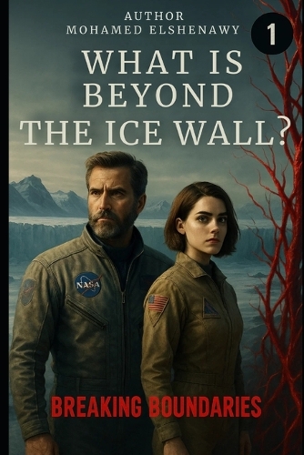 Beyond the Ice Wall