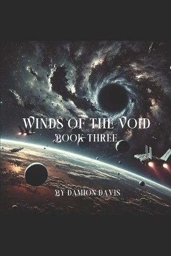 Winds of the Void - Book Three