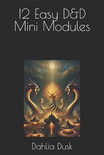 12 Easy D&D Mini Modules
