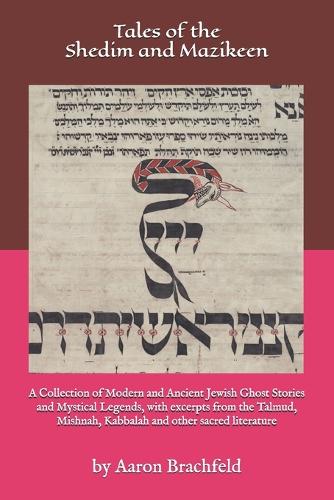 Tales of the Shedim and Mazikeen