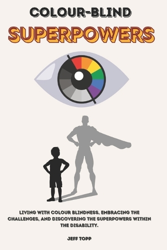 Colour-Blind Superpowers