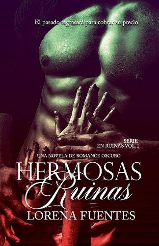 Hermosa Ruinas, Dark Romance