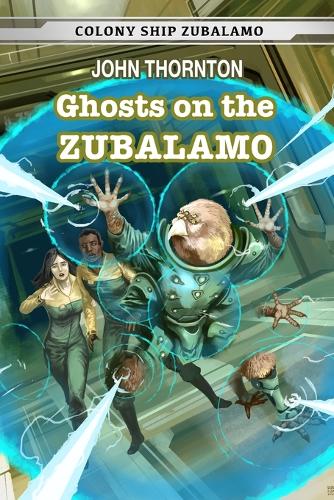 Ghosts on the Zubalamo