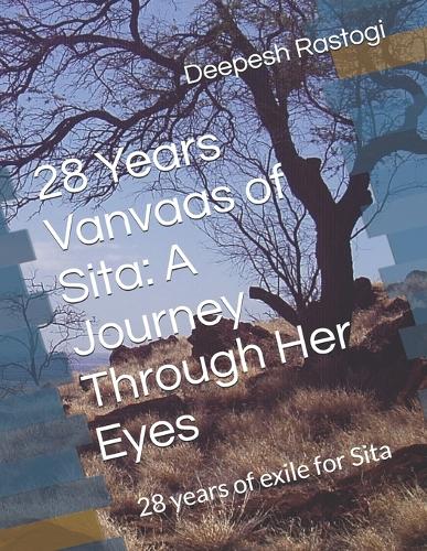 28 Years Vanvaas of Sita