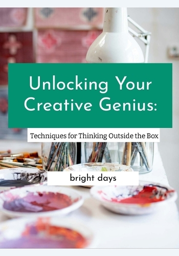 Unlocking Your Creative Genius