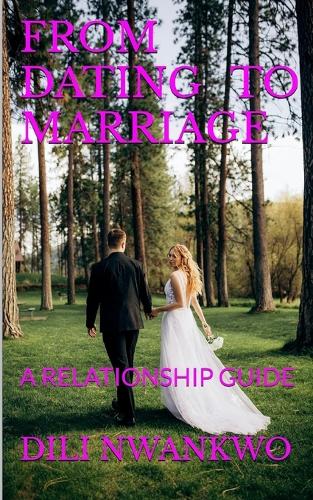 From Dating to Marriage