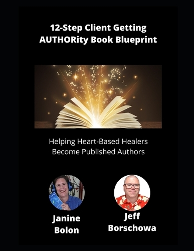 12-Step Client Getting AUTHORity Book Blueprint