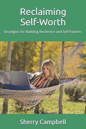 Reclaiming Self-Worth