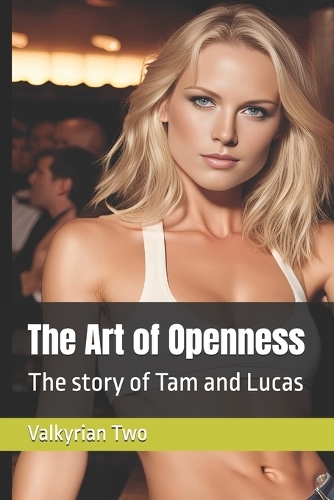 The Art of Openness