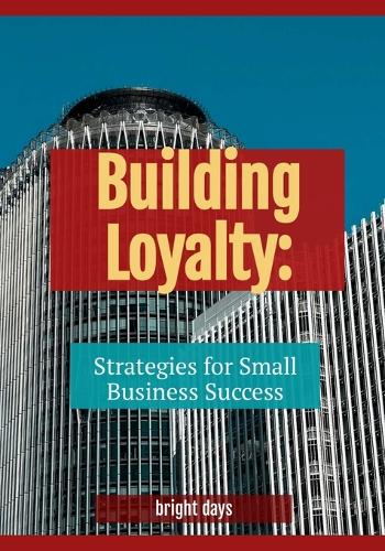 Building Loyalty