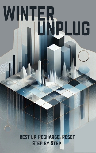 Winter Unplug