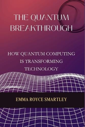 The Quantum Breakthrough