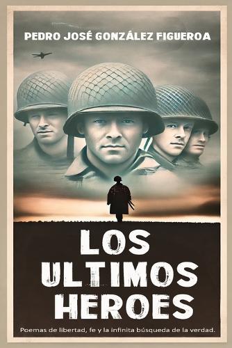Los últimos heroes