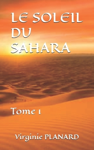Le Soleil Du Sahara