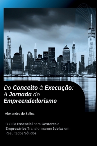 Do Conceito à Execução