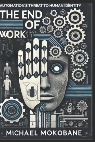 The End of Work