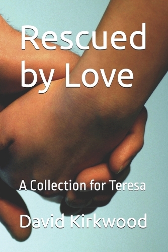 Rescued by Love