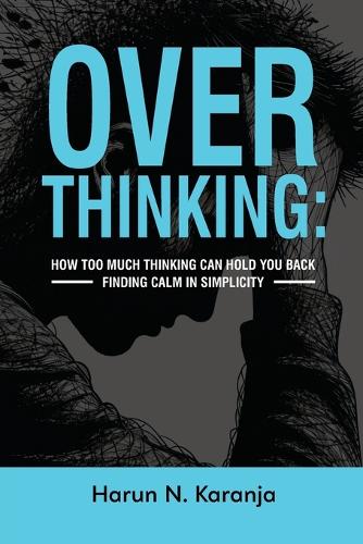 Overthinking