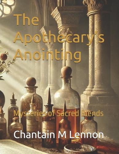 The Apothecary's Anointing