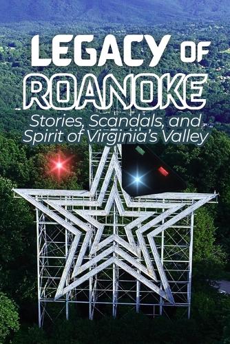 Legacy of Roanoke