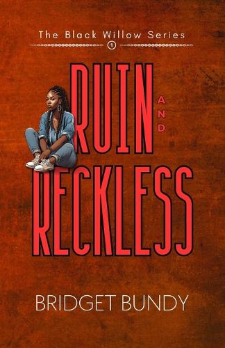 Ruin and Reckless