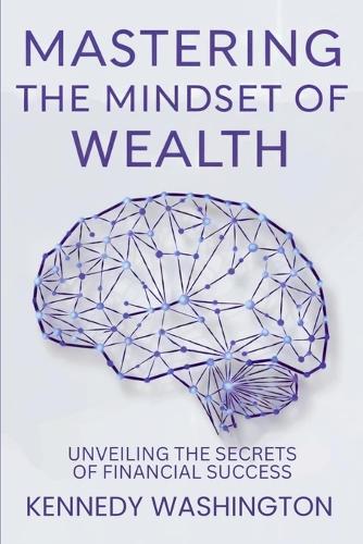 Mastering the Mindset of Wealth