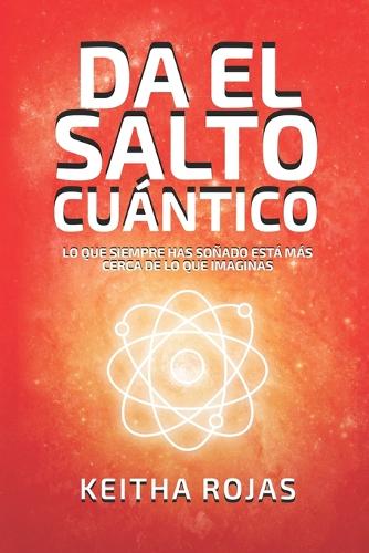 Da El Salto Cuántico