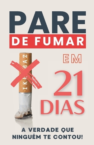 Pare de Fumar em 21 Dias