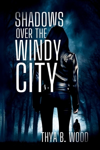 Shadows Over the Windy City