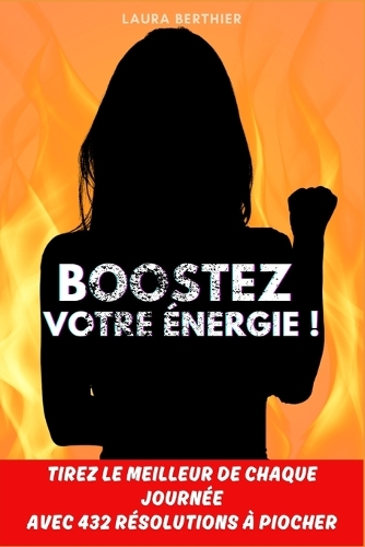 Boostez votre énergie