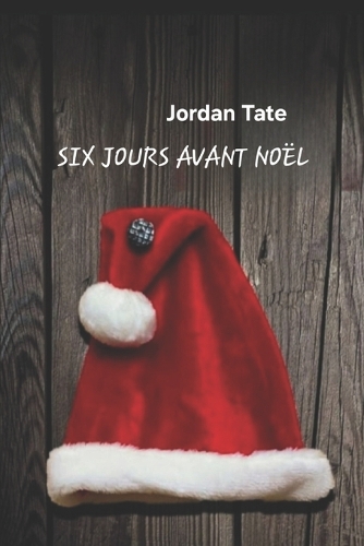 Six jours avant Noël
