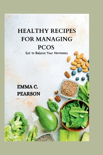 Healthy Recipes for Managing Pcos