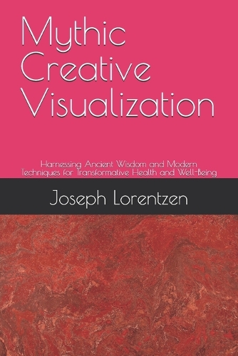 Mythic Creative Visualization