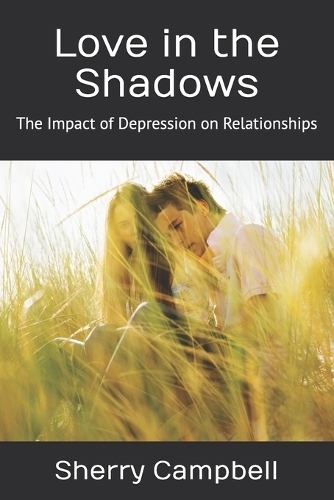 Love in the Shadows