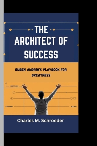 The Architect of Success